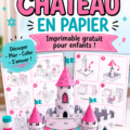 Modèle de château en papier à imprimer pour une activité DIY avec les enfants.