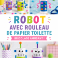 Robot fait maison en rouleau de papier toilette coloré, créatif et amusant pour les enfants.