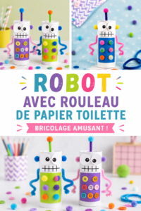 Robot fait maison en rouleau de papier toilette coloré, créatif et amusant pour les enfants.