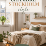 Chambre au style nordique inspirée de Stockholm, avec des couleurs douces et des meubles en bois clair.