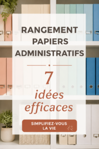 Espace de travail bien organisé avec des papiers administratifs triés