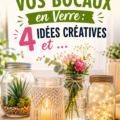 Bocaux en verre réutilisés en pots de fleurs colorés