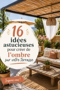 Terrasse ombragée avec des solutions créatives pour se protéger du soleil.