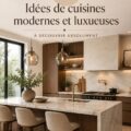Cuisine moderne avec des meubles élégants et bien agencés, une ambiance chaleureuse.